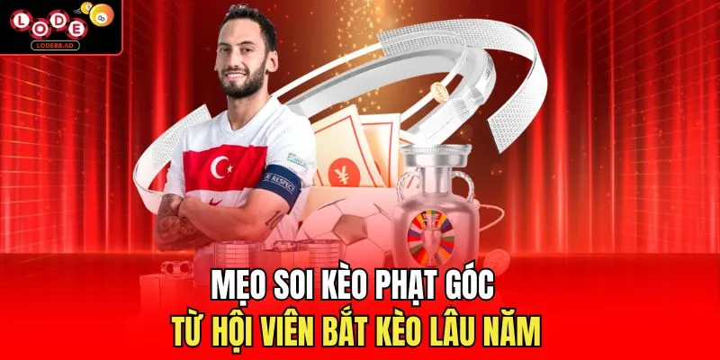 Mẹo soi kèo từ hội viên bắt kèo lâu năm